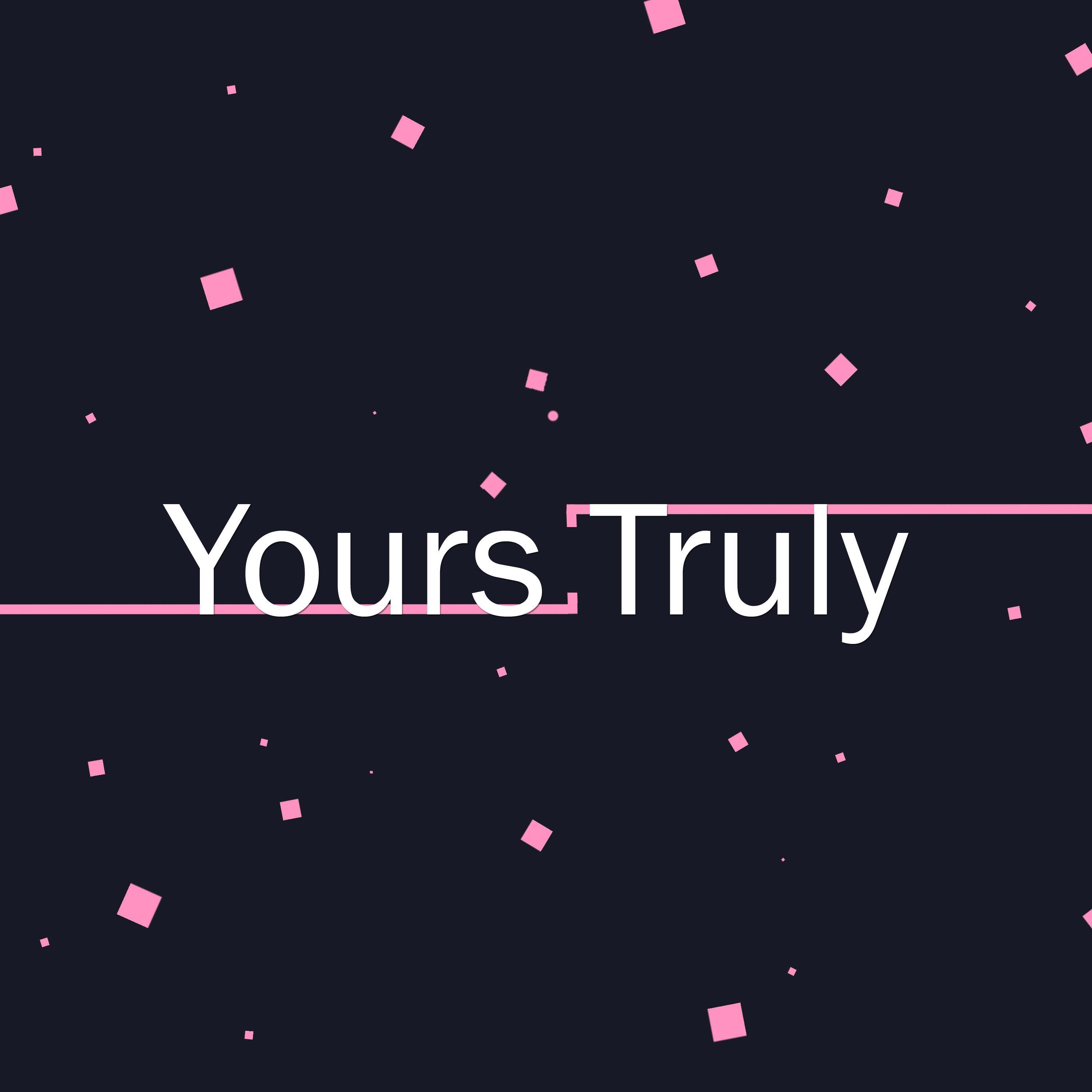 Yours Truly