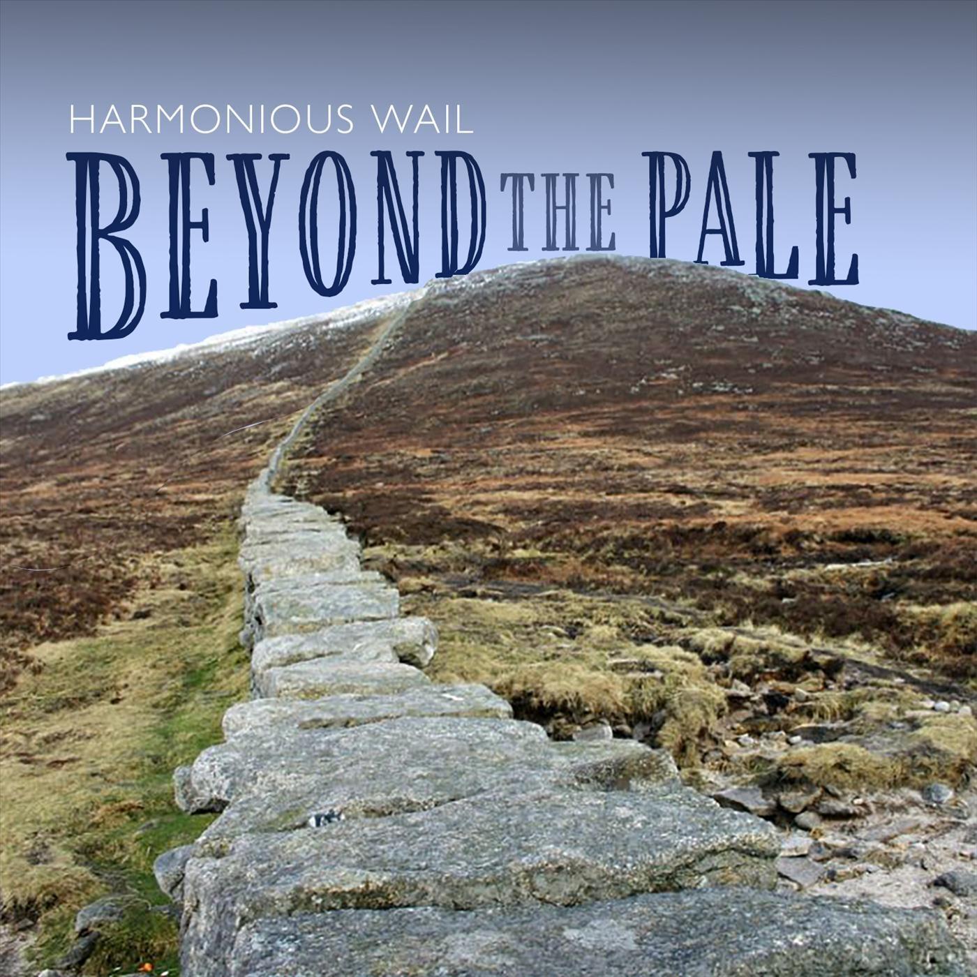 Beyond the Pale