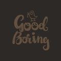 GoodBoring