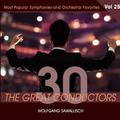 30 Great Conductors - Wolfgang Sawallisch, Vol. 25