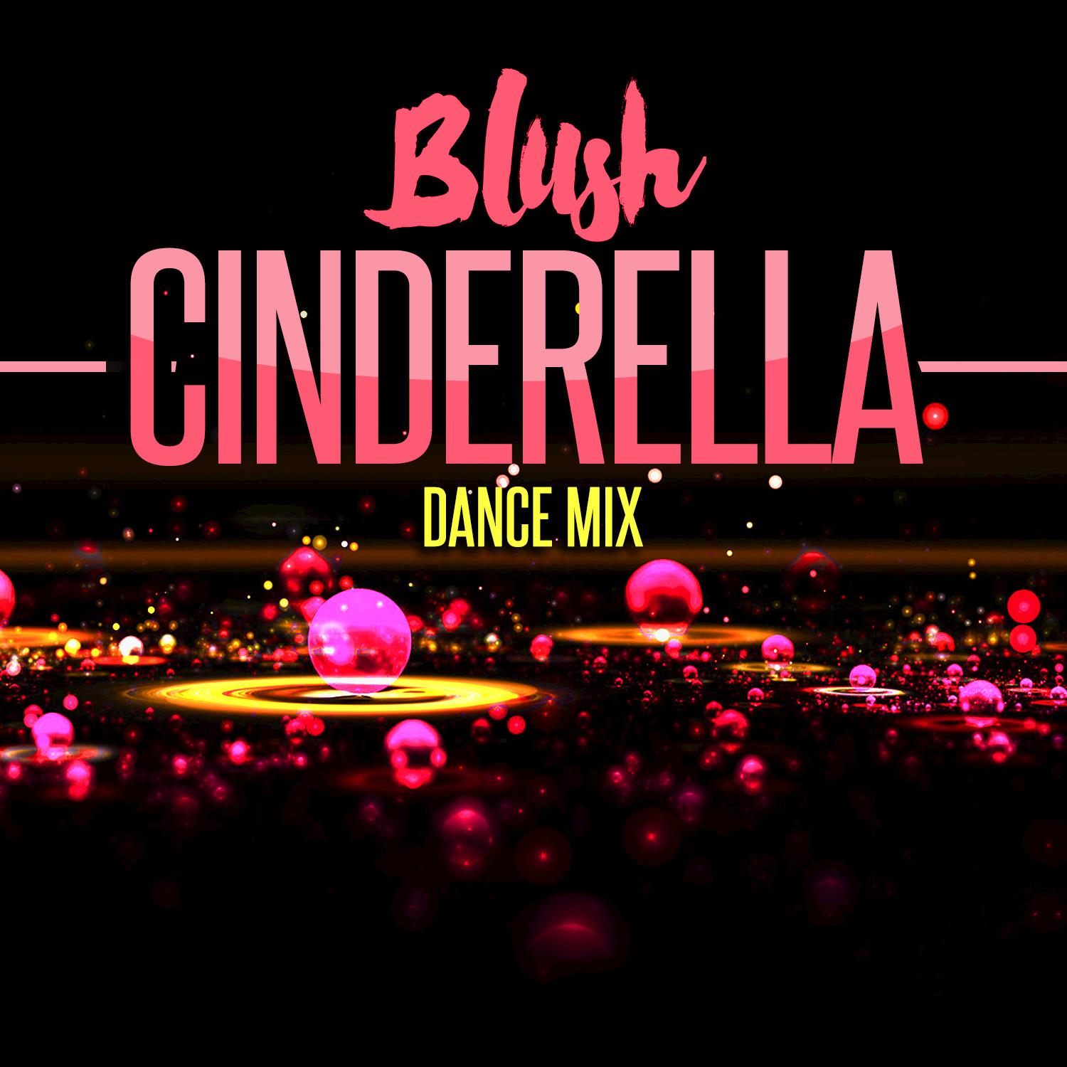 Cinderella (Dance Mix)专辑