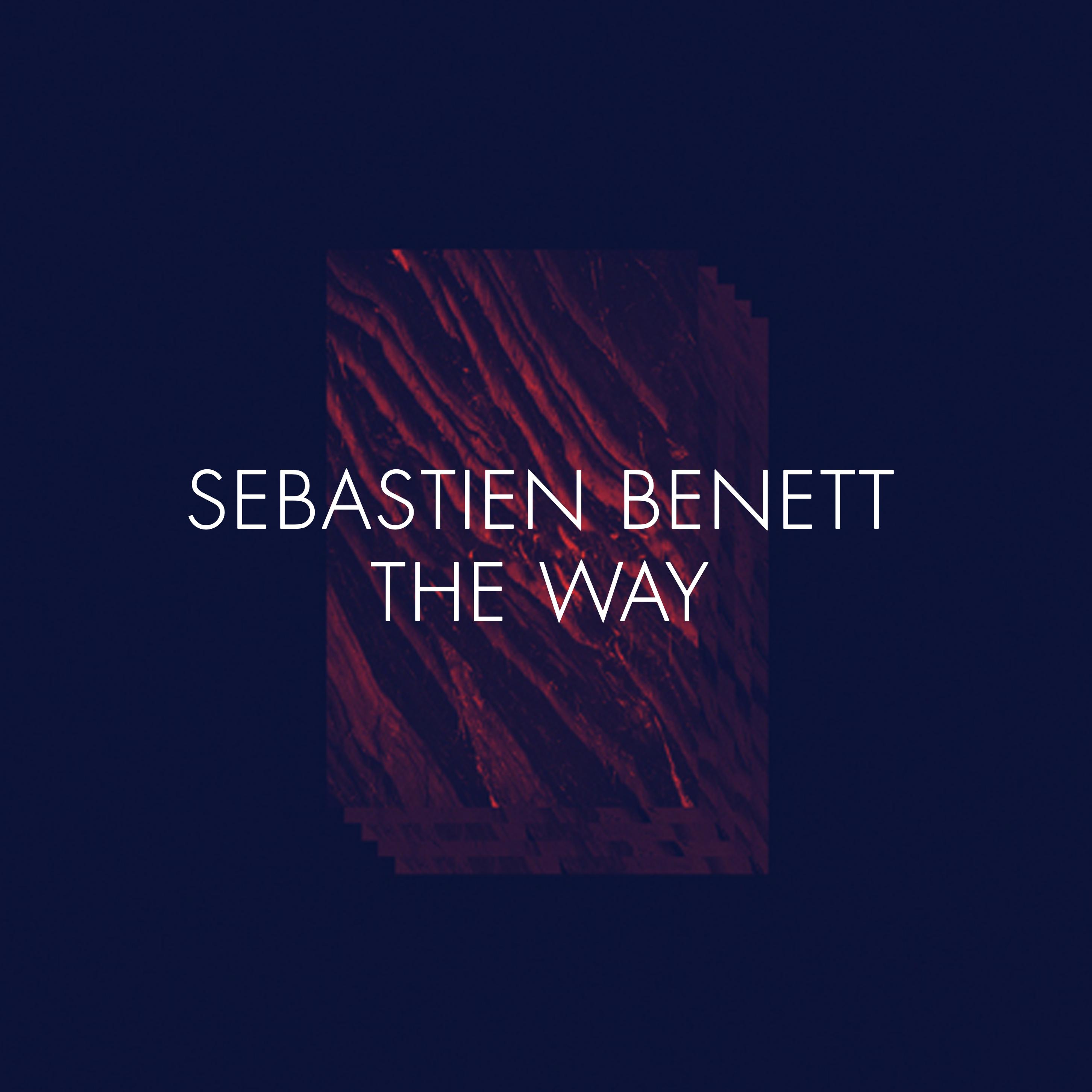 Sebastien Benett - The Way