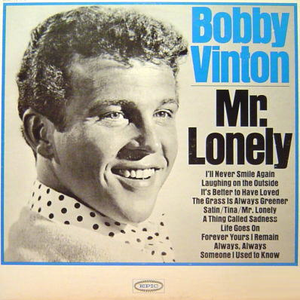 Mr. Lonely - Bobby Vinton (Karaoke Version) 带和声伴奏 （降1半音）
