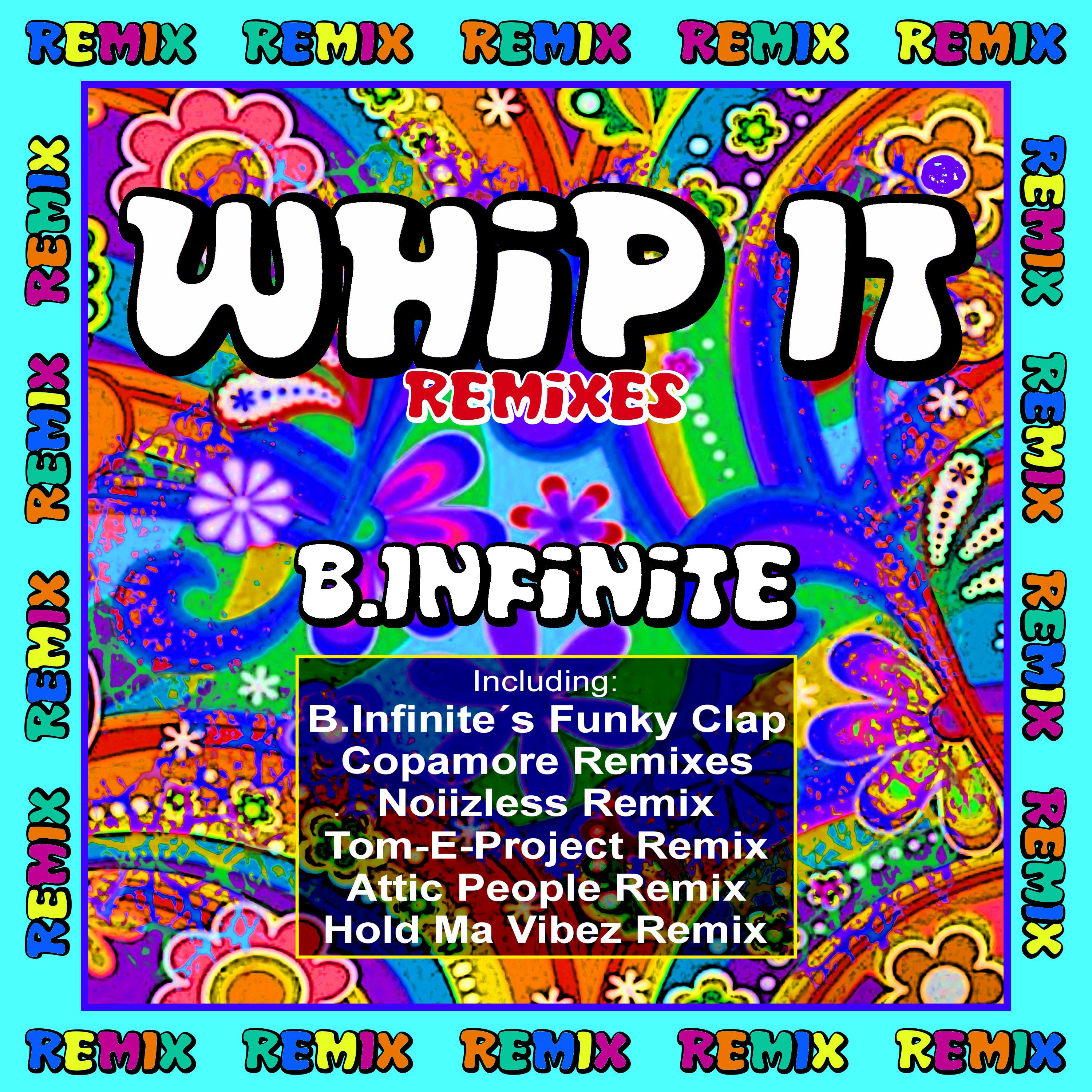 B.Infinite - Whip It (Noiizless Remix)