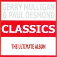 Classics - Gerry Mulligan & Paul Desmond