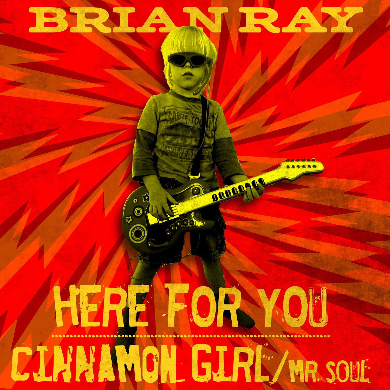 Here for You B/W Cinnamon Girl / Mr. Soul