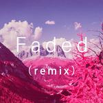 Faded （yocho remix）专辑