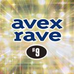 avex rave #9专辑