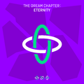 The Dream Chapter: ETERNITY			