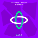 The Dream Chapter: ETERNITY			专辑