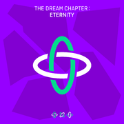 The Dream Chapter: ETERNITY			