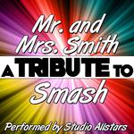 Mr. And Mrs. Smith (A Tribute to Smash) - Single专辑