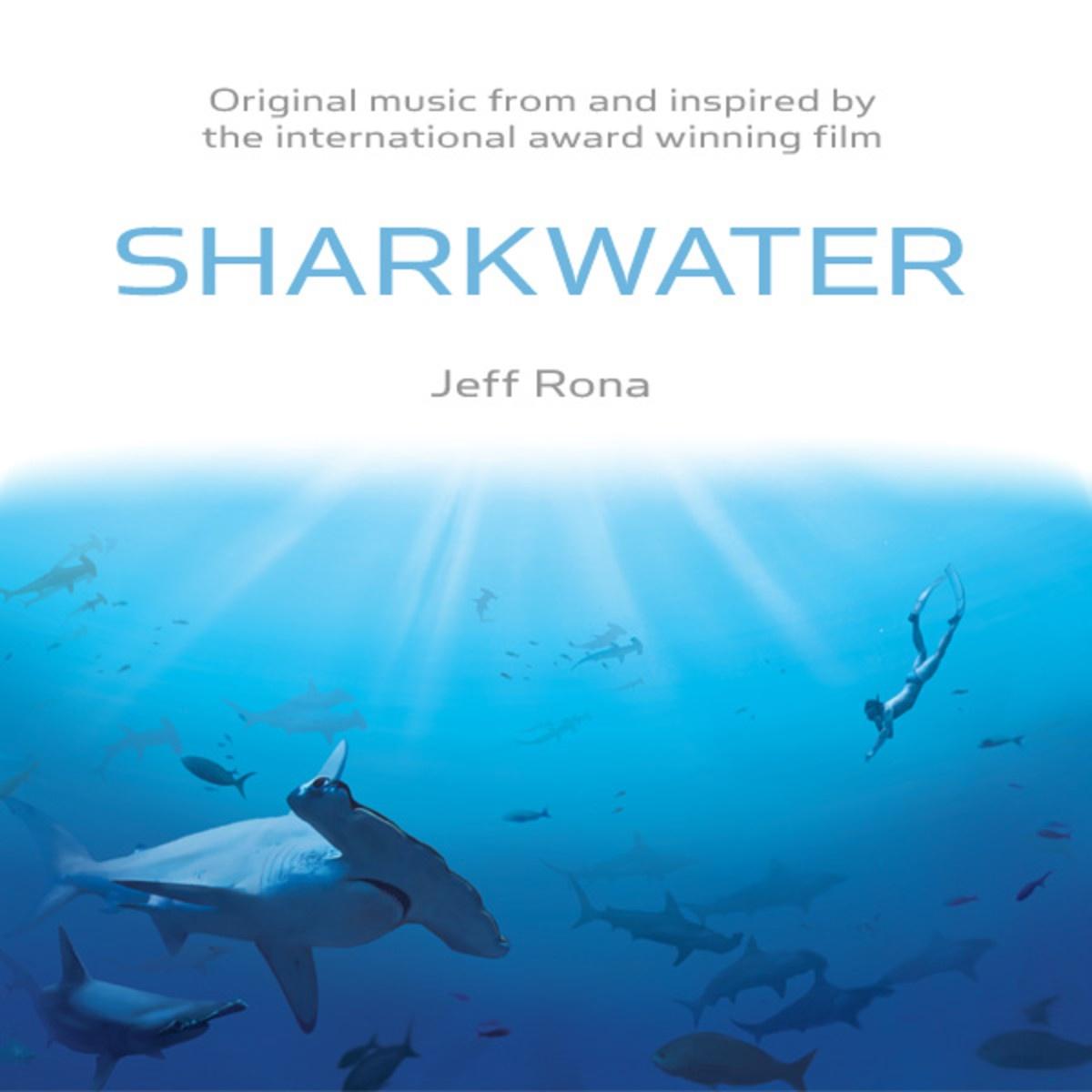 Sharkwater (Original Music from and Inspired By the Film)