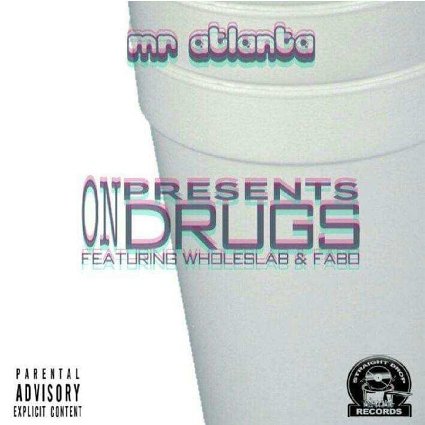 On Drugs (feat. Fabo & Whole Slab)