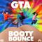 Booty Bounce (GTA Hyper Remix)专辑