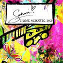 I Love Acoustic 10.2专辑
