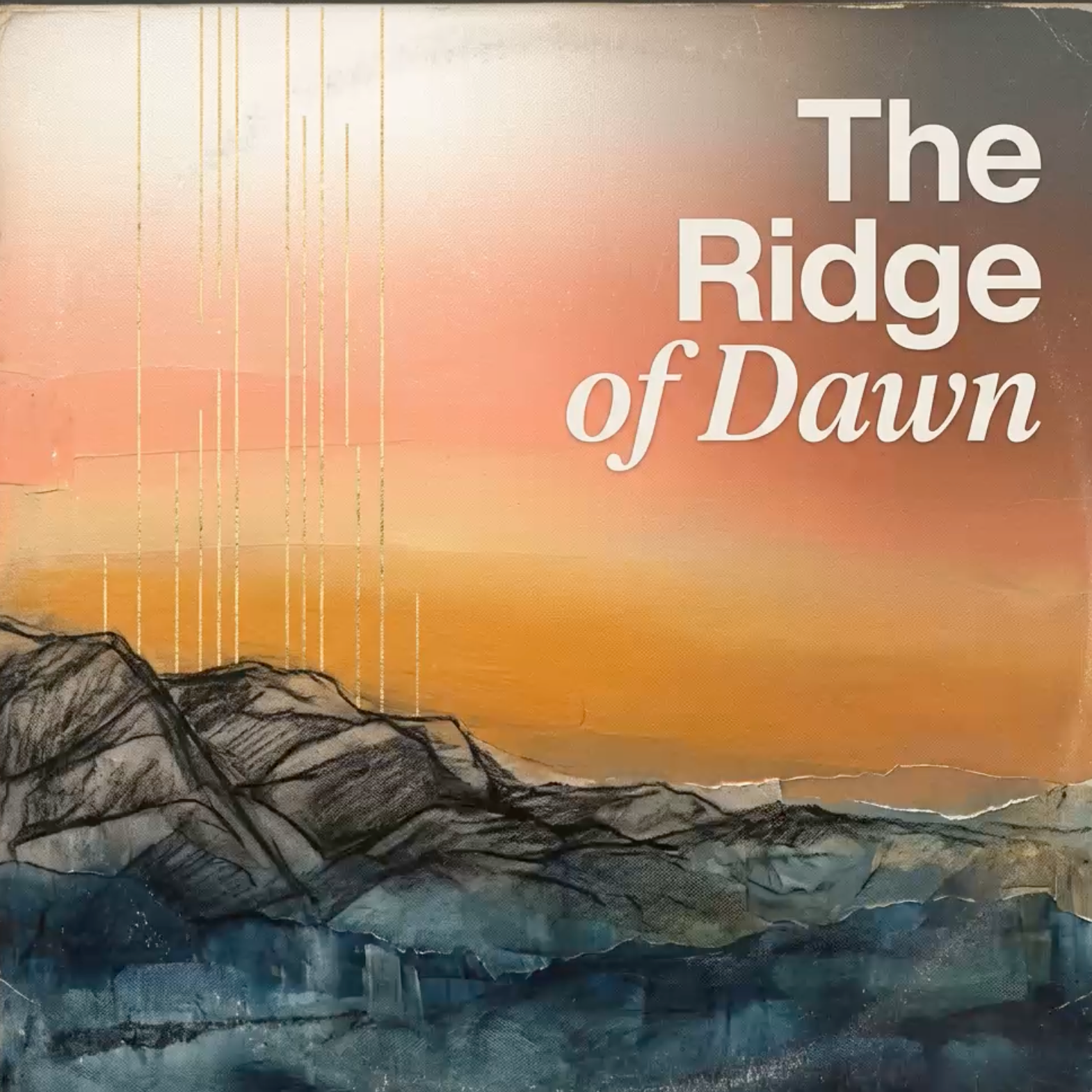 The Ridge of Dawn