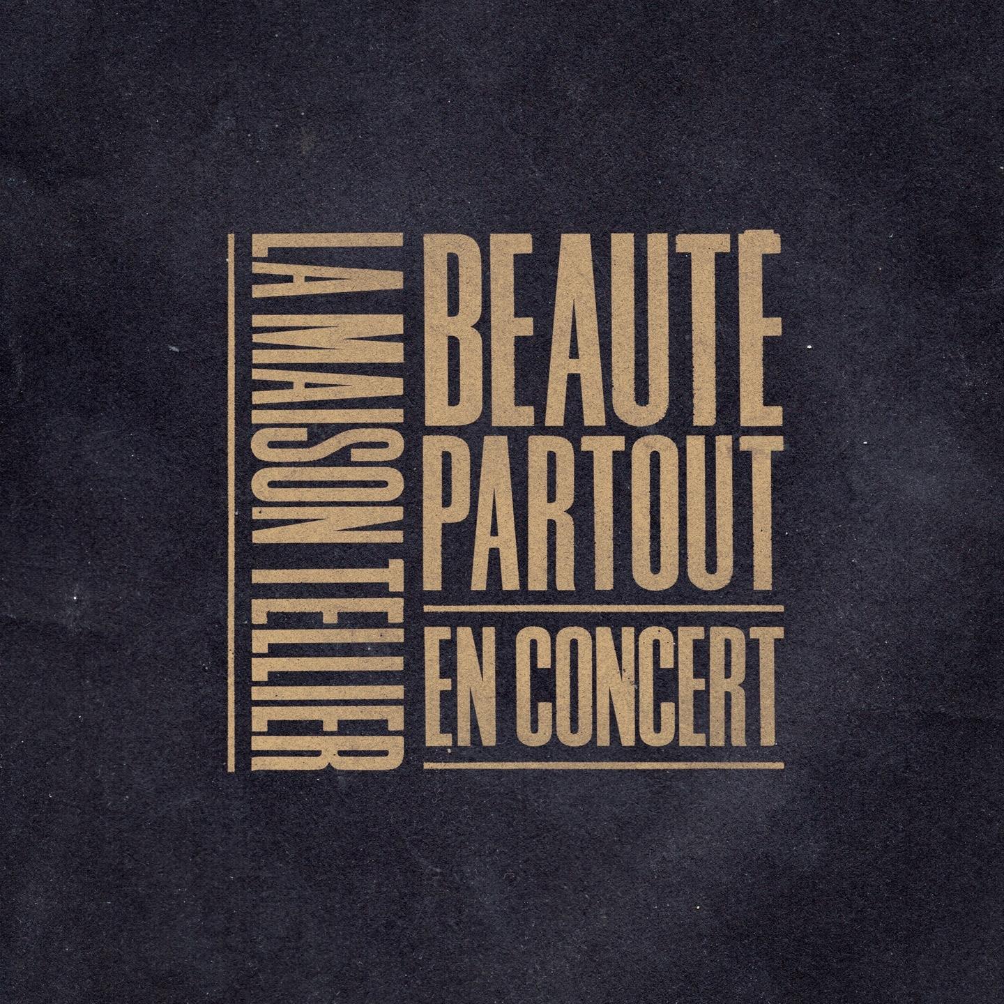 Beauté partout (En concert)
