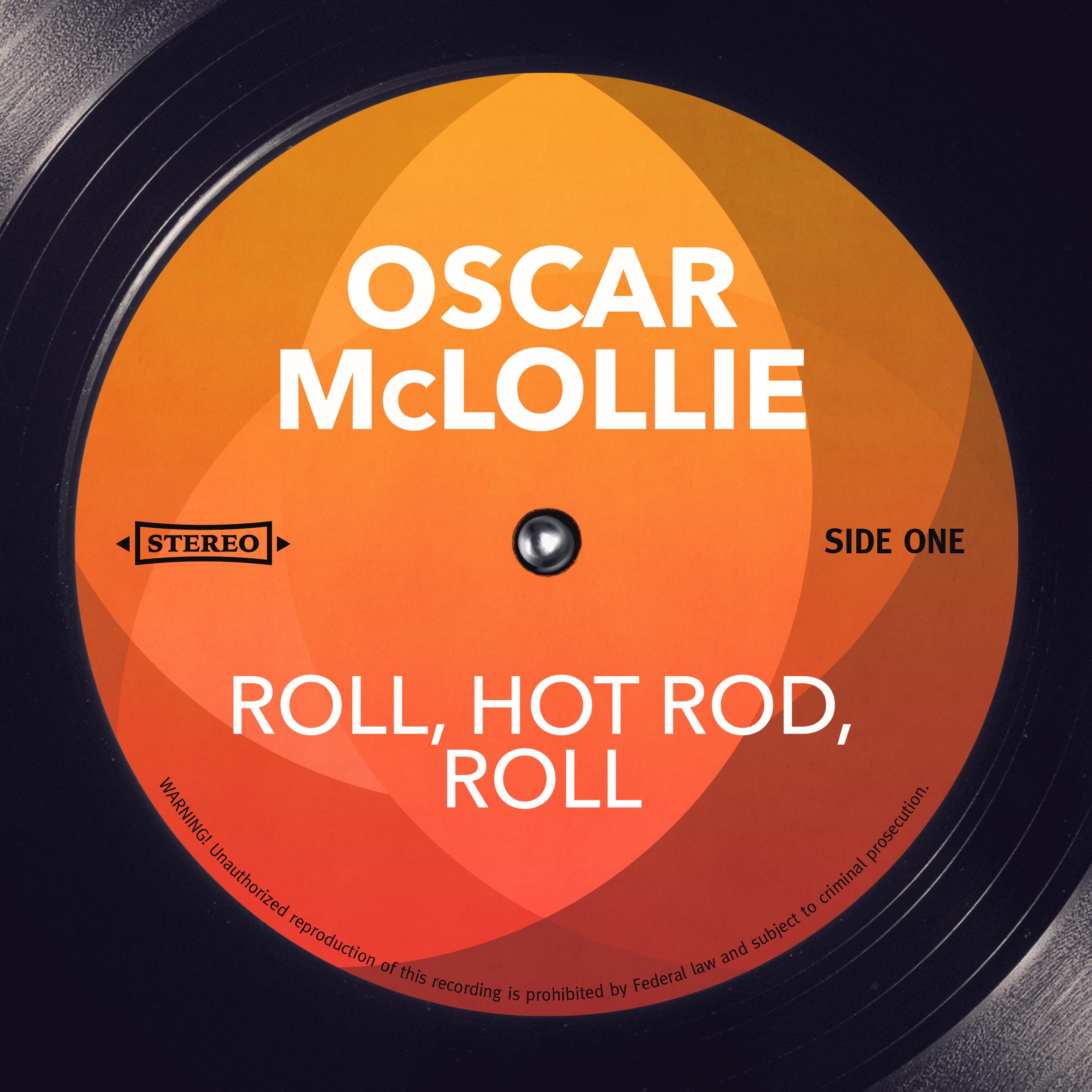 Roll, Hot Rod, Roll