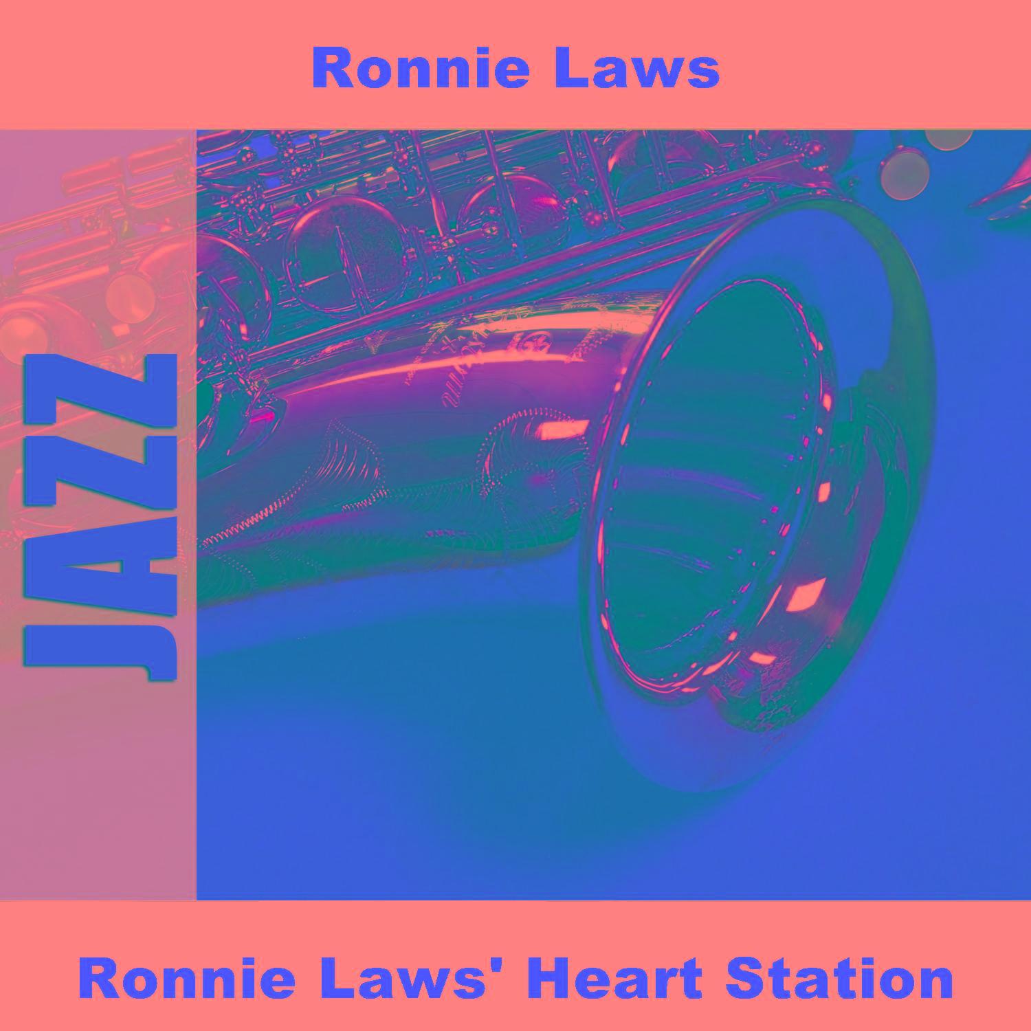 Ronnie Laws' Heart Station