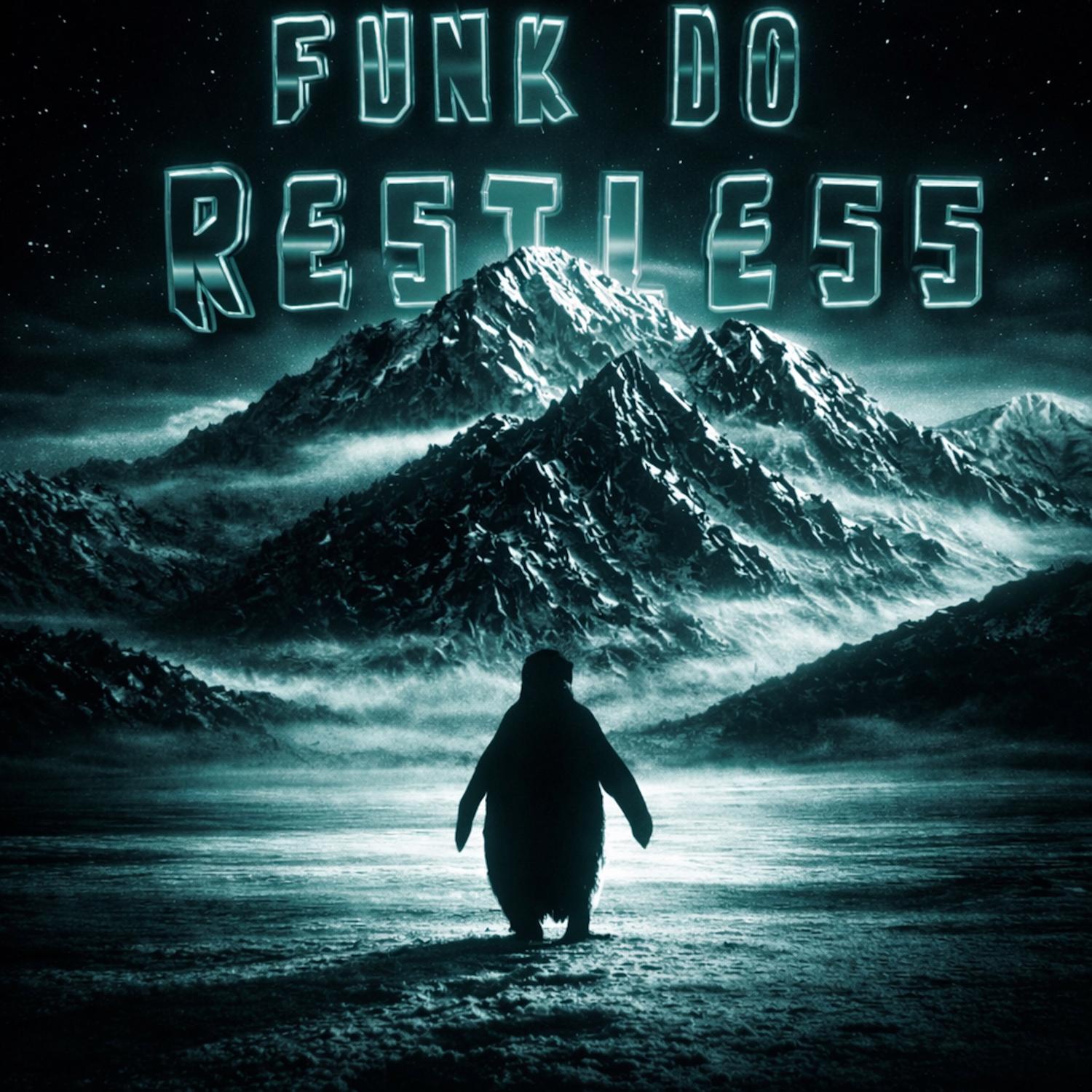 FUNK DO RESTLESS