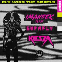 Fly With The Angels [Imanbek Remix]