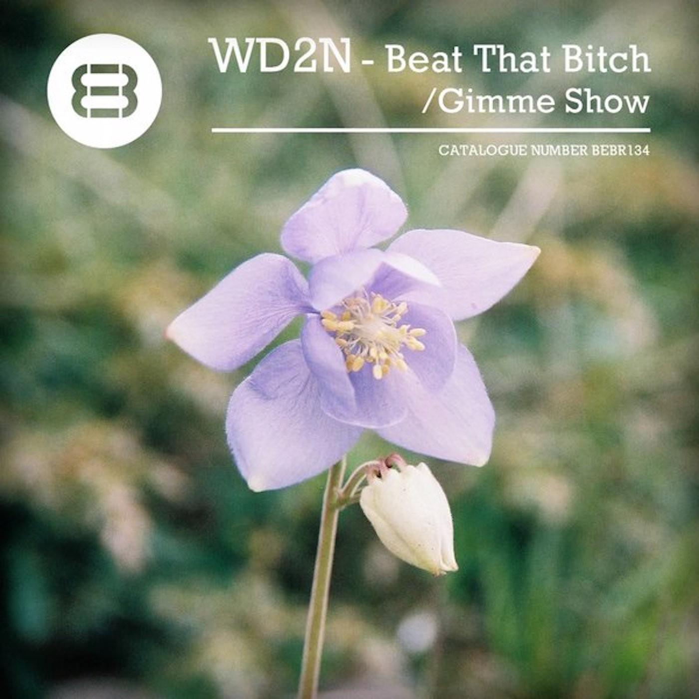 Beat That ***** / Gimme Show