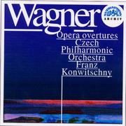 Wagner: Opera Overture - Strauss: Eulenspiegel