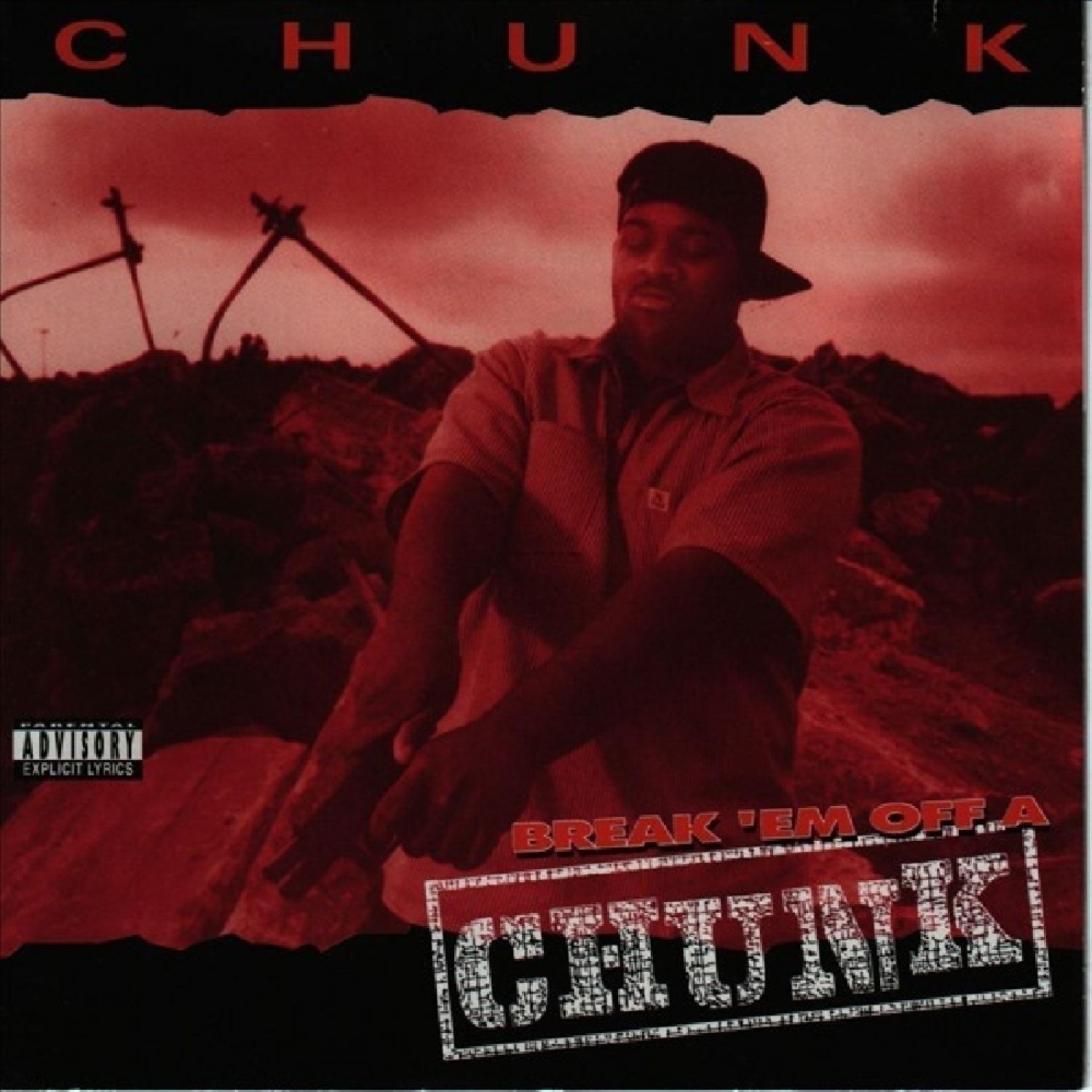 Break'Em Off A Chunk