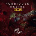 Forbidden Desire Remix EP