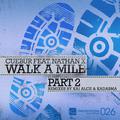 Walk a Mile, Pt. 2