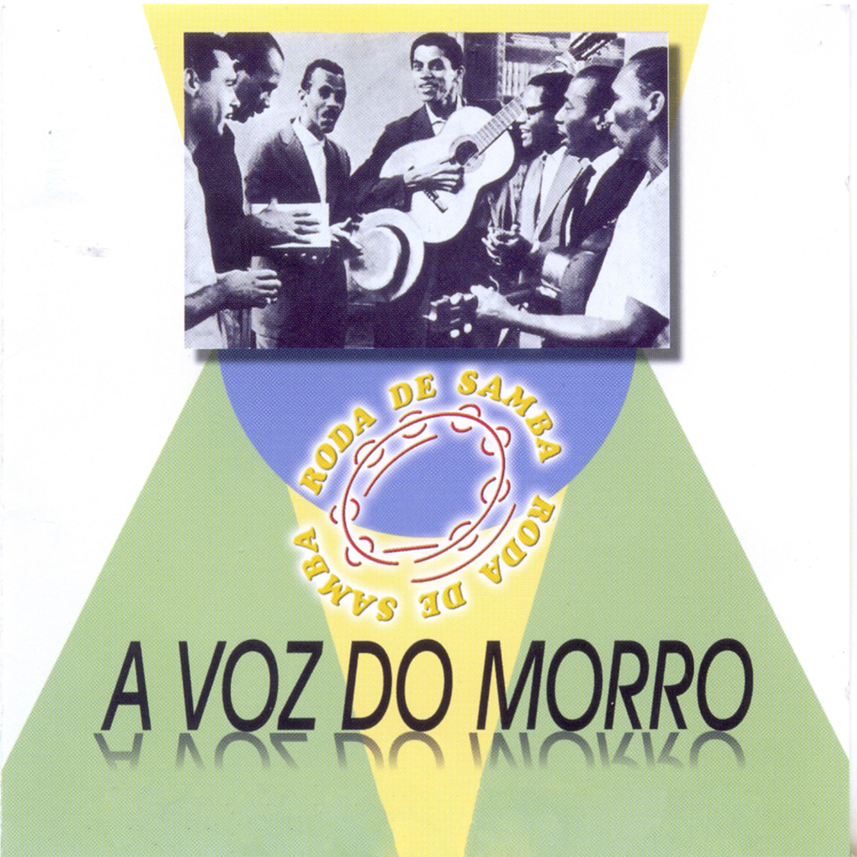 A Voz do Morro - Não Sou Feliz