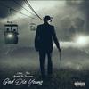 Looney_Toonz - Good Die Young