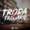 DJ 2K DO TAQUARIL - Tropa do Taquaril