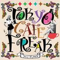 TOKYO CAFÉ FREAK -Jazz Flavor-