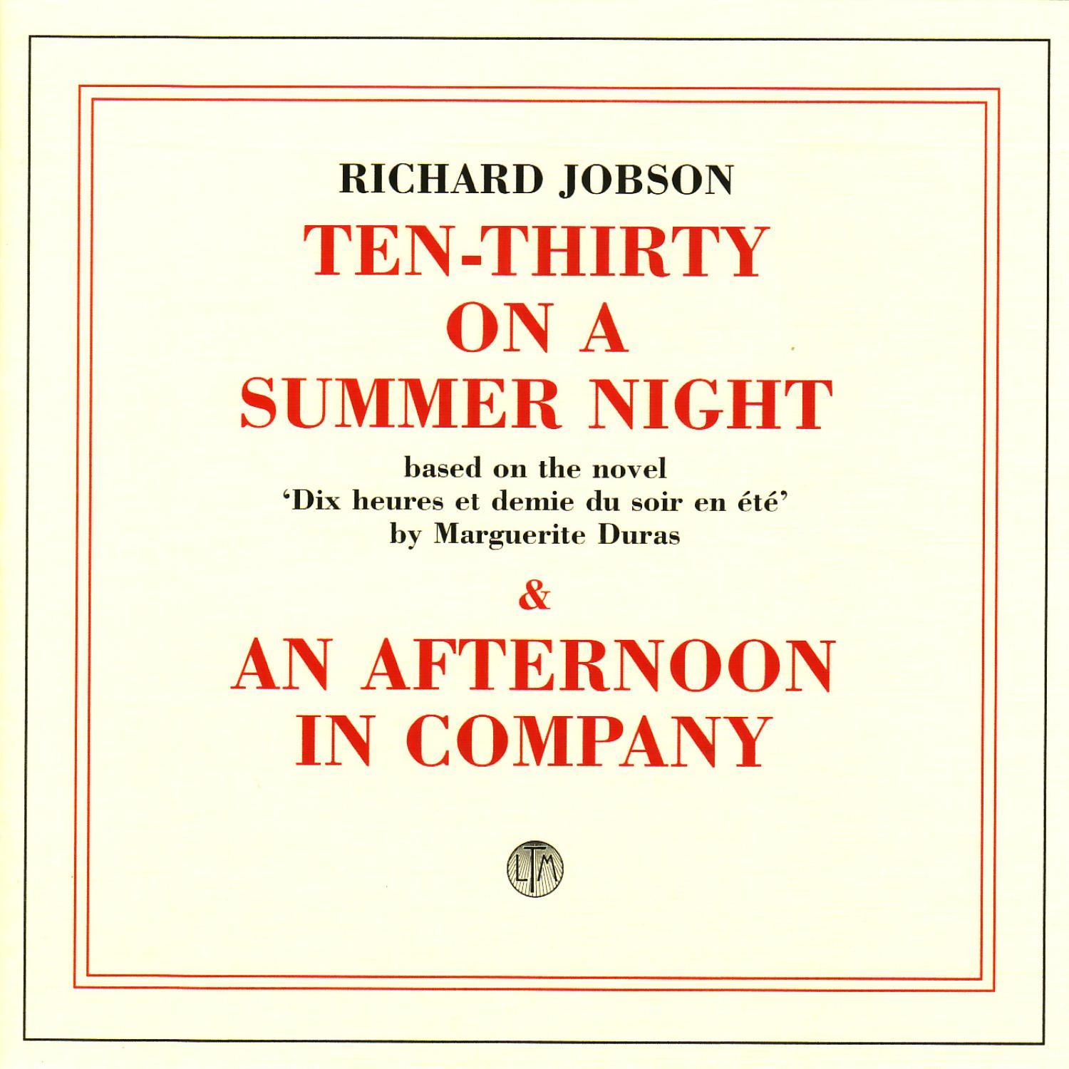 10:30 On A Summer Night/An Afternoon In Company