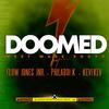 WWS - Doomed (feat. Flow Jones Jr., Philaboi K & Kevi Kev)