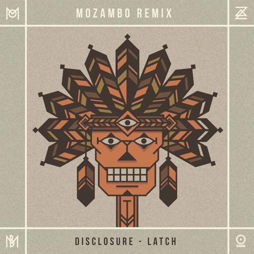 Latch (Mozambo Remix)专辑