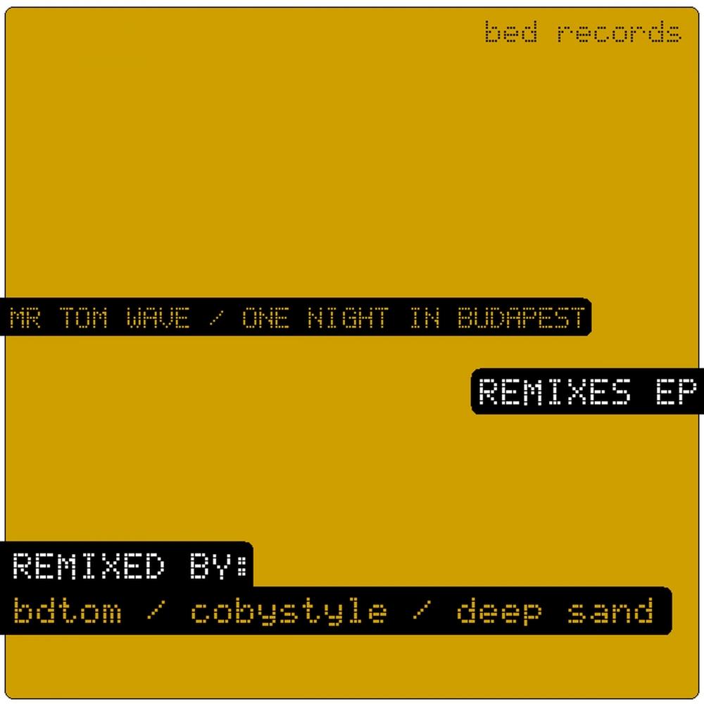 One Night In Budapest Remixes EP