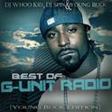 Best of G-Unit Radio - The Young Buck Edition专辑