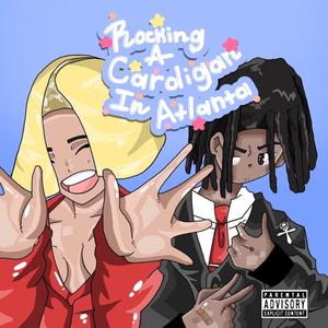 Lil Shordie Scott - Rocking A Cardigan In Atlanta (Pr Instrumental) 无和声伴奏 （降1半音）