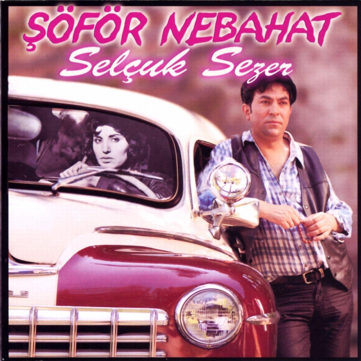 Şöför Nebahat