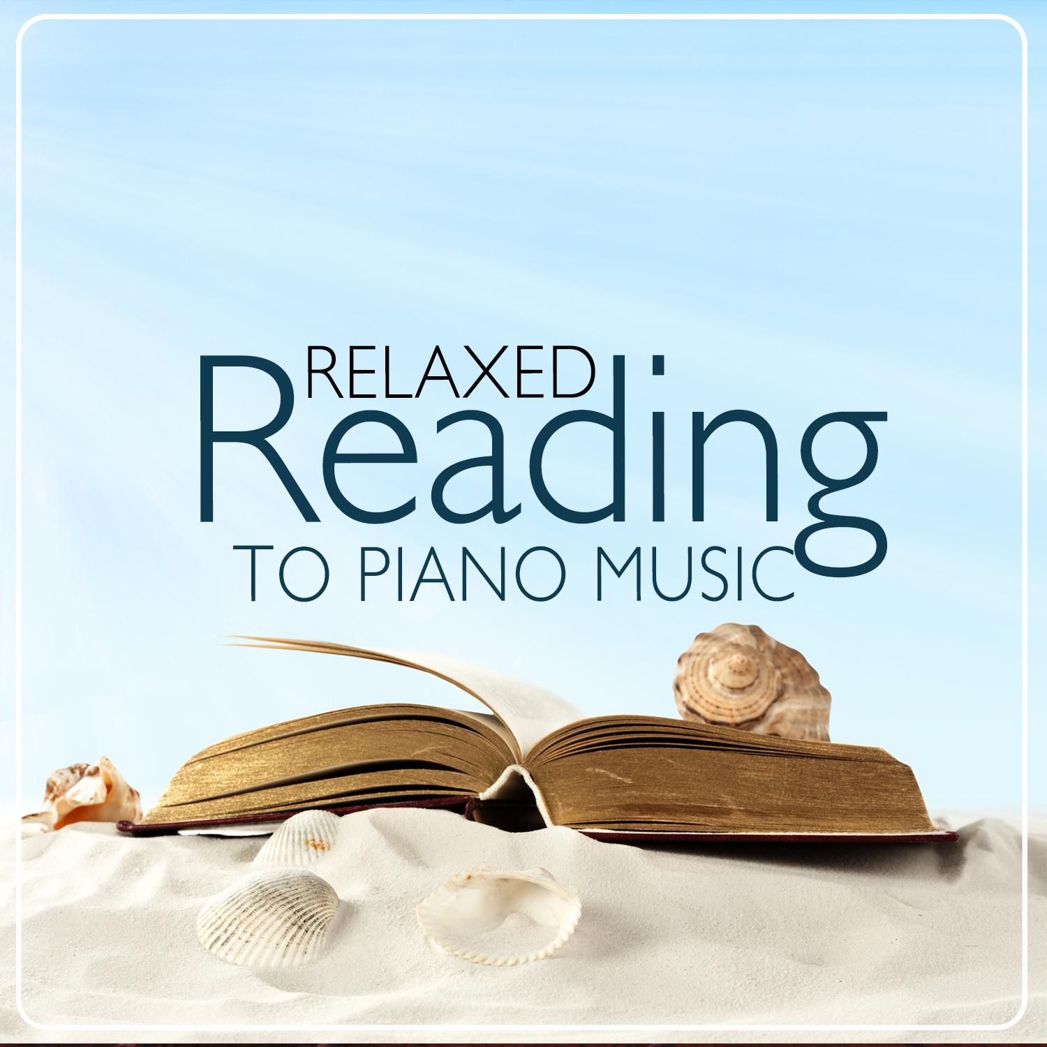 Relaxed Reading to Piano Music专辑