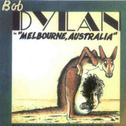 Bob Dylan: Melbourne, Australia (bootleg)专辑