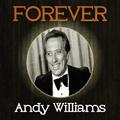 Forever Andy Williams