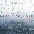 【石头钢琴】Kiss The Rain雨的印记 -YIRUMA