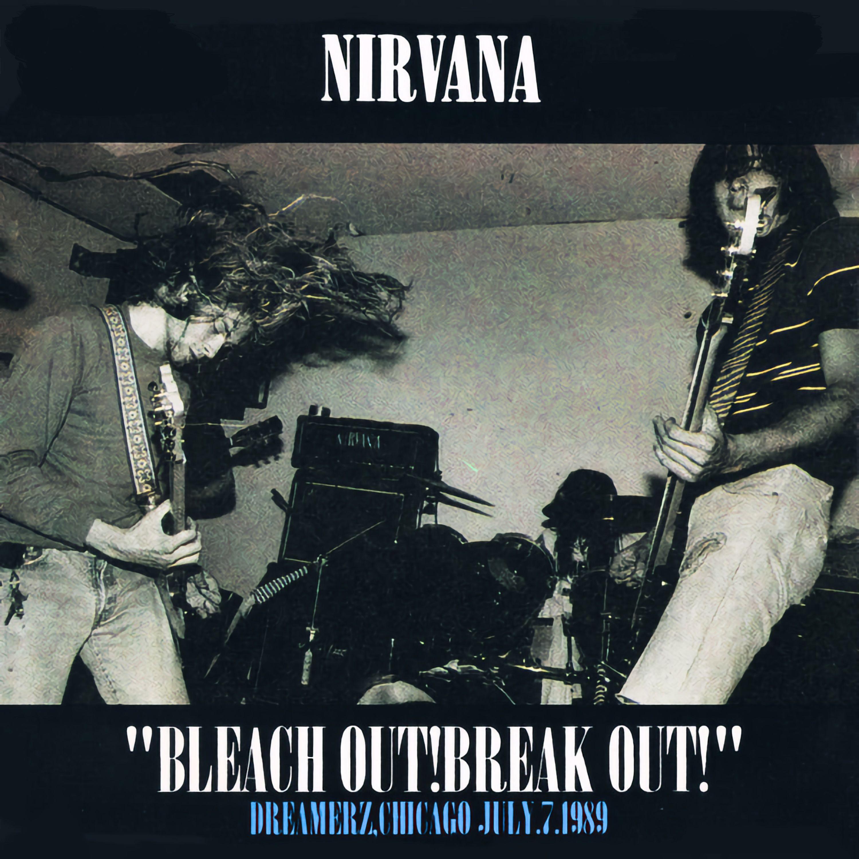 Bleach Out! Break Out! Chicago, 1989 (HQ 2025 Remastered)