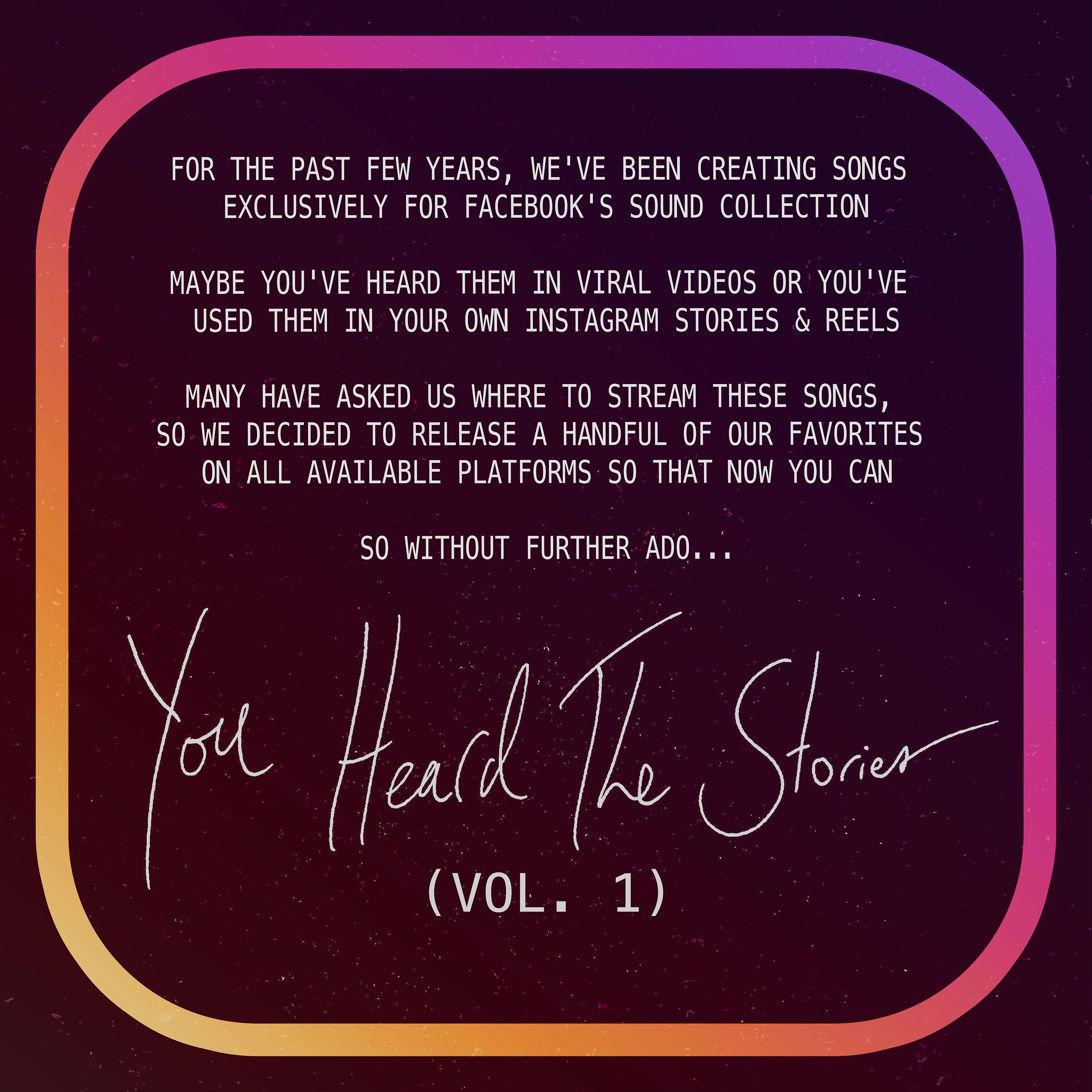You Heard The Stories, Vol. 1