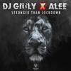 Dj Giuly - Stronger than Lockdown