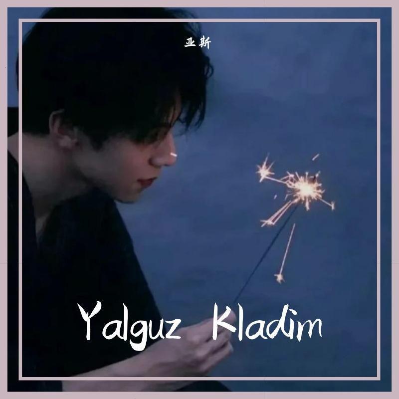 Yalguz kaldim